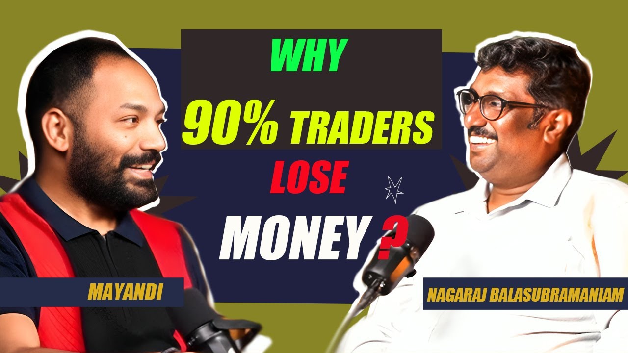 Why 90% Traders Lose Money | Stock Market Reality | ft. ComedianMayandi and  Nagaraj Balasubramaniam