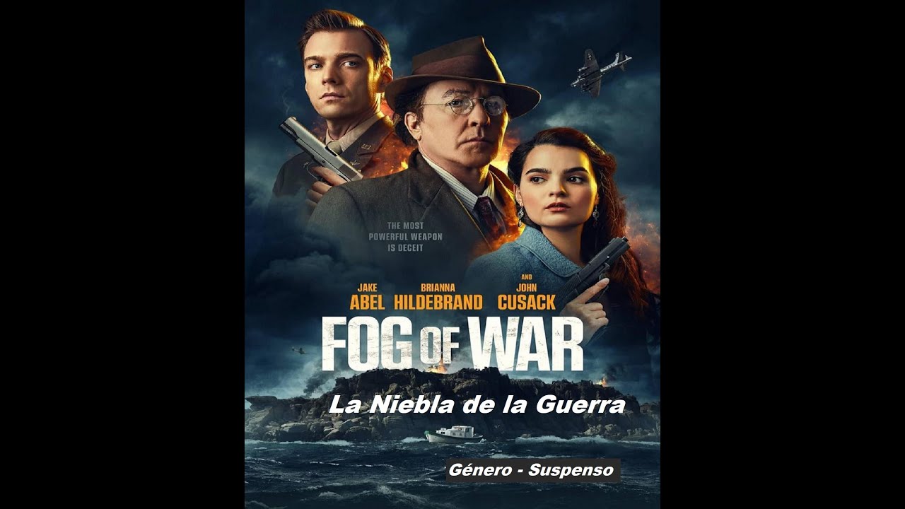 La Niebla de la Guerra ( Fog of War ) 2025 - Trailer Pelicula - Subtitulado Espa&ntilde;ol