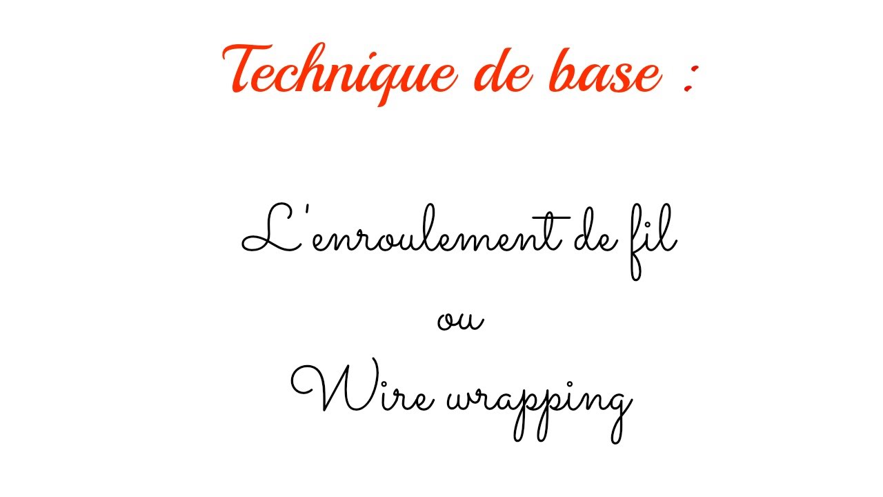 TECHNIQUE DE BASE : Le 
