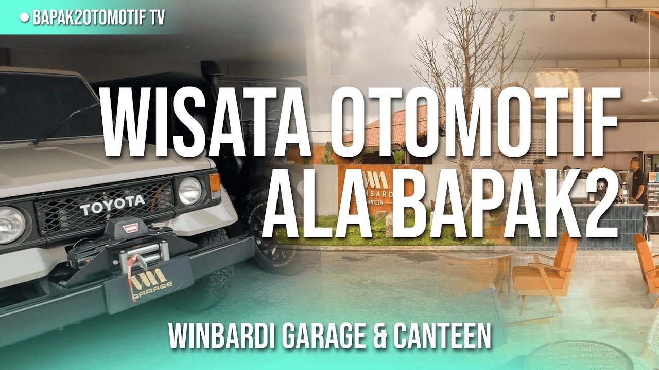 WISATA OTOMOTIF IMPIAN BAPAK-BAPAK!! Winbardi Garage Bandung