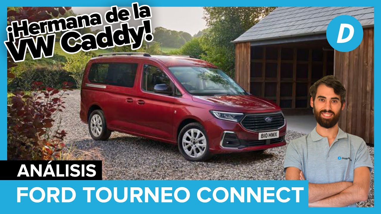 Ford Tourneo Connect 2022: la furgoneta que quería ser Volkswagen | Análisis | Diariomotor