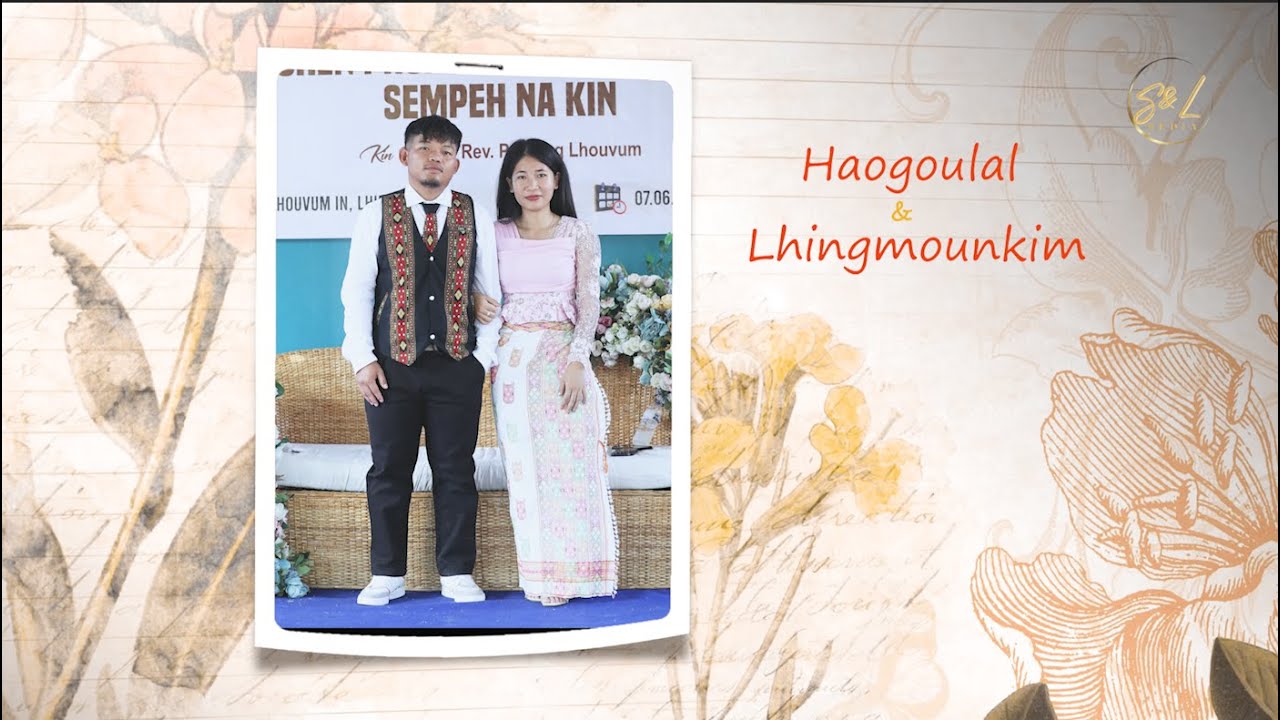Chapa Haogoulal Leh Chanu Lhingmounkim Kichen Phongdoh Na le Maicham Sempeh na