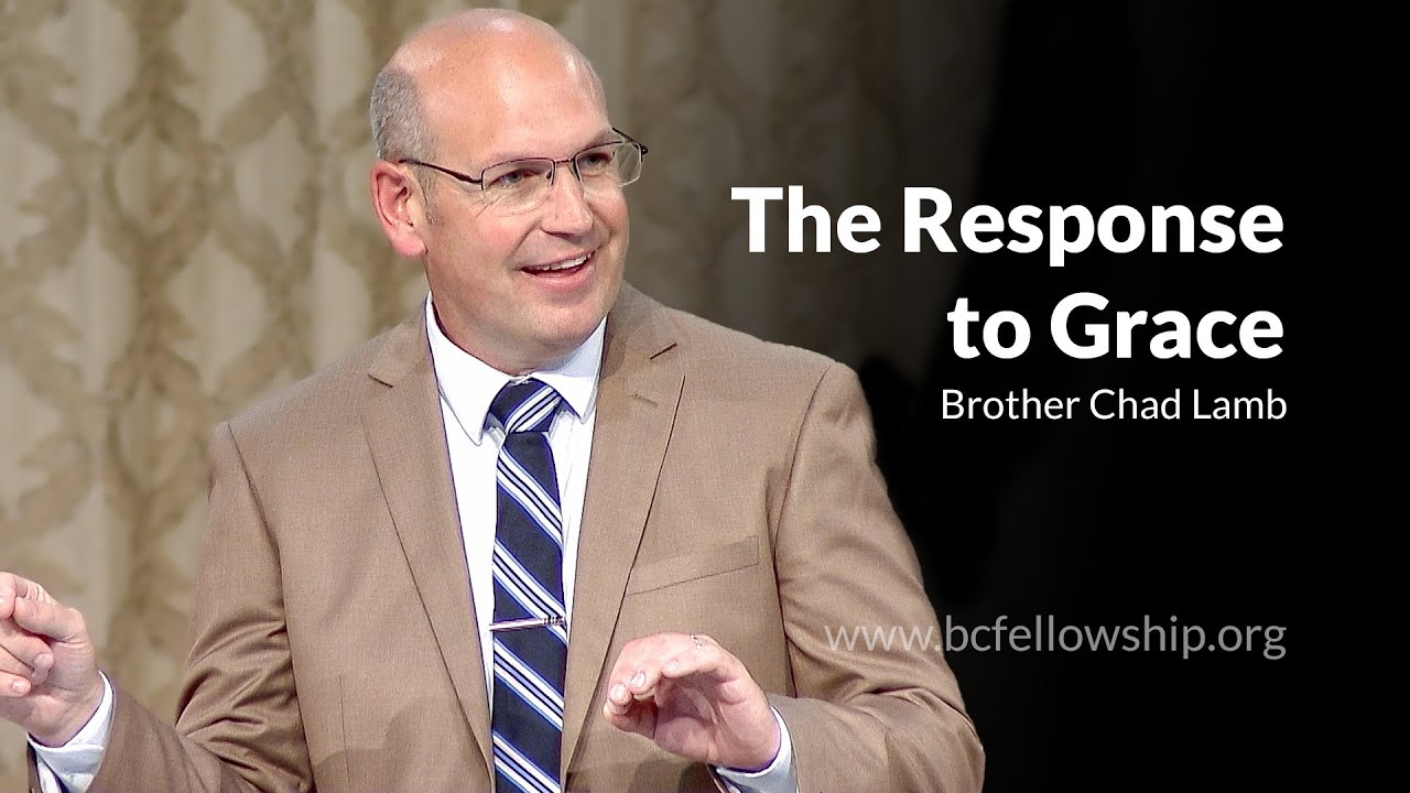 250720 - Chad Lamb: The Response to Grace