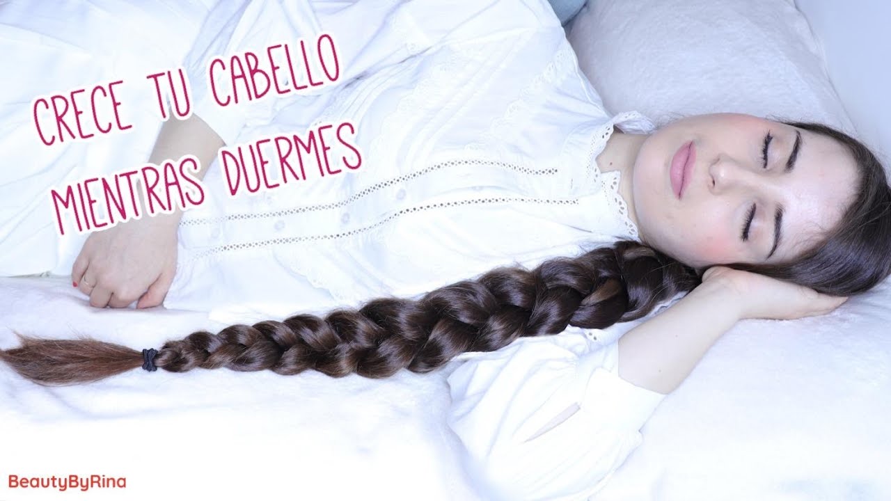 Peinados para hacer CRECER TU CABELLO en DÍAS mientras duermes!!