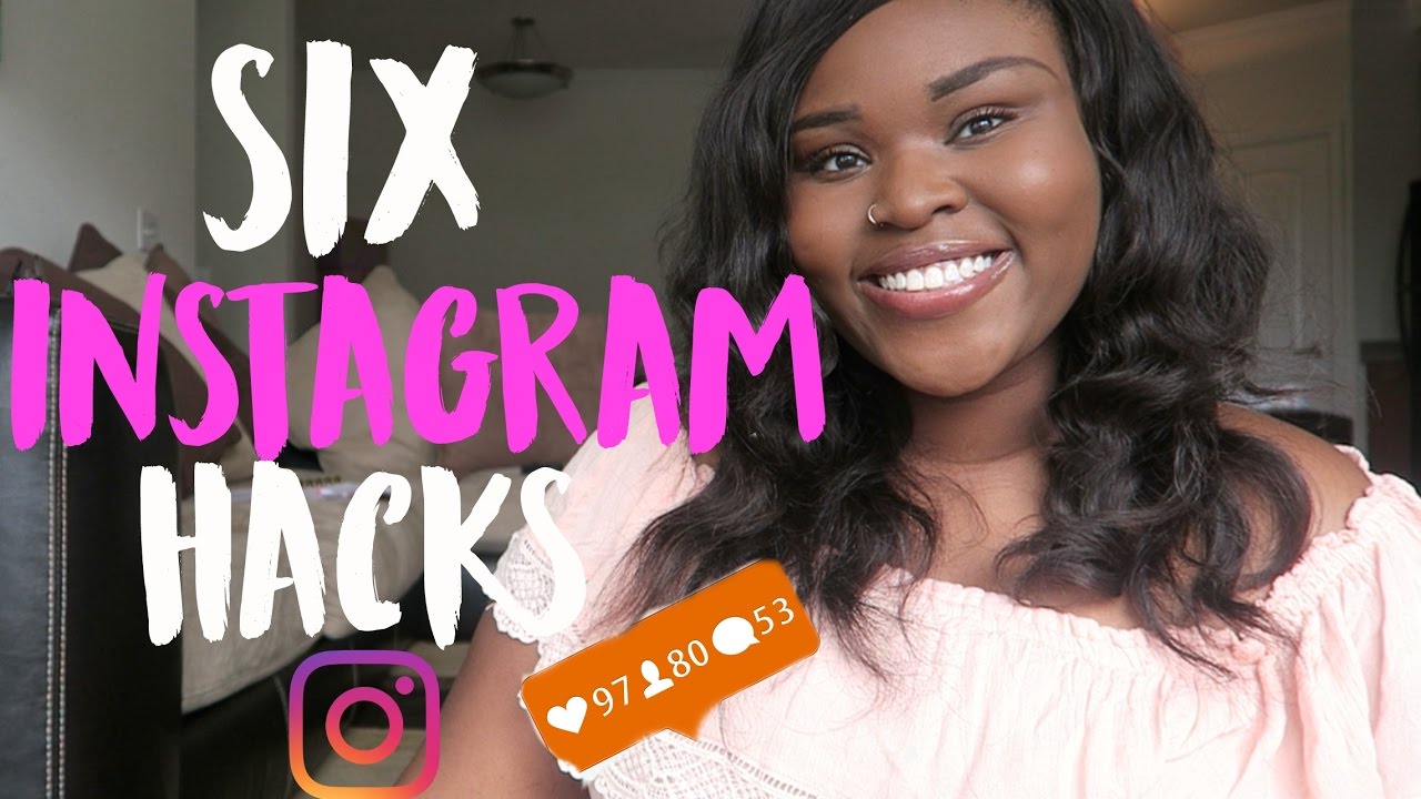 SIX INSTAGRAM HACKS | GAINING FOLLOWERS