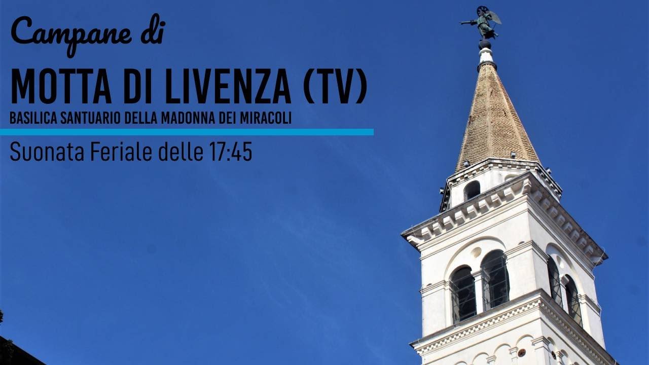 Campane di Motta di Livenza (TV)-Basilica Santuario della Madonna dei Miracoli