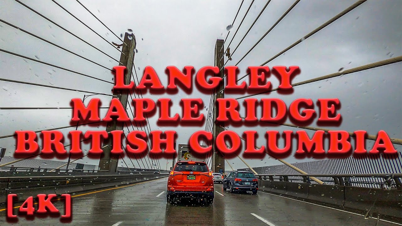 Driving from Langley to Maple Ridge | Stuck in Traffic on Golden Ears Bridge | Summer 2022 [4K]