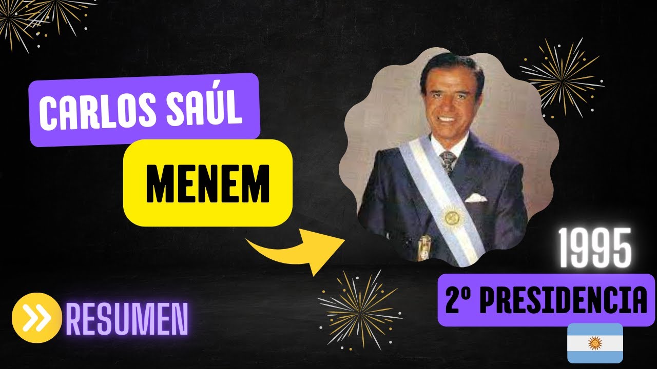 Menem- Segunda PRESIDENCIA resumen