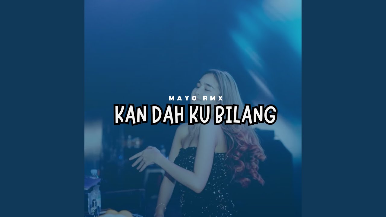 Kan Dah Ku Bilang