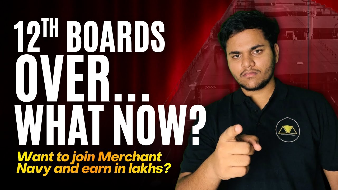 What Now After Class 12th Boards? Best Career Guidance Advice | Merchant Navy Career | 100% Jobs
