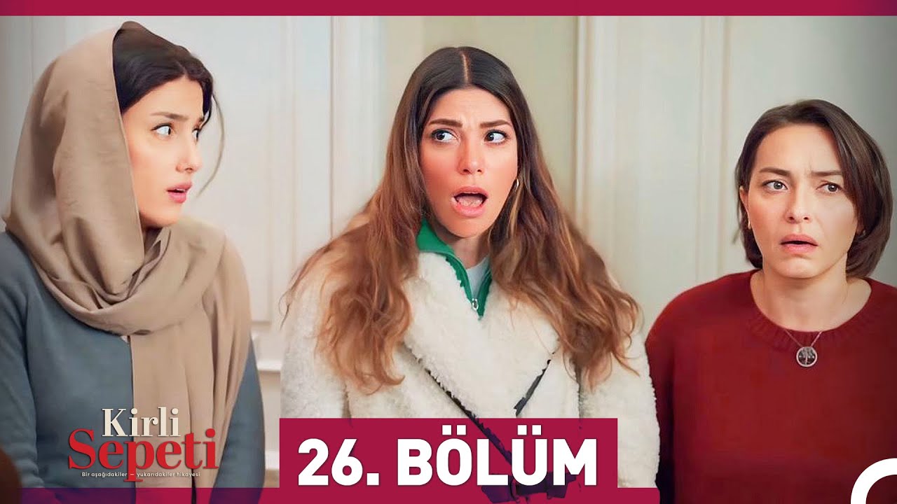 Kirli Sepeti 26. B&ouml;l&uuml;m