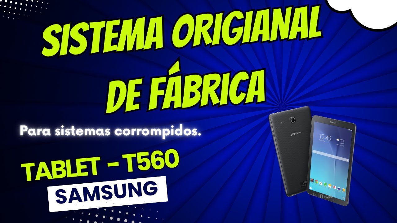RESTAURAR TABLET DE FÁBRICA | T560 - SAMSUNG #tablet #samsung 