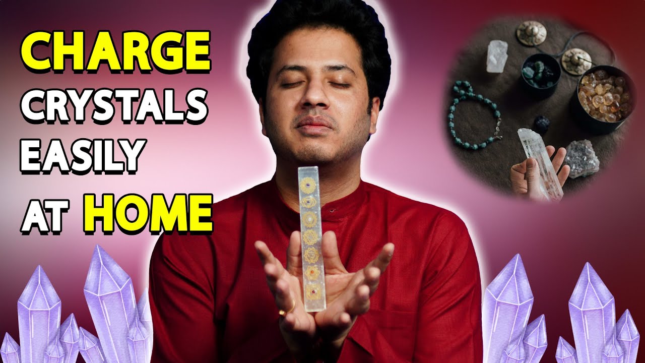 How to cleanse & Charge your Crystals at Home [HINDI]