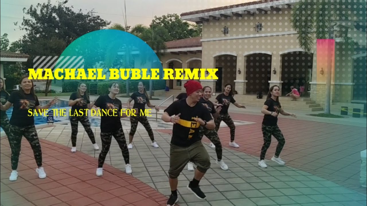 Save the last dance for me [Michael buble] remix