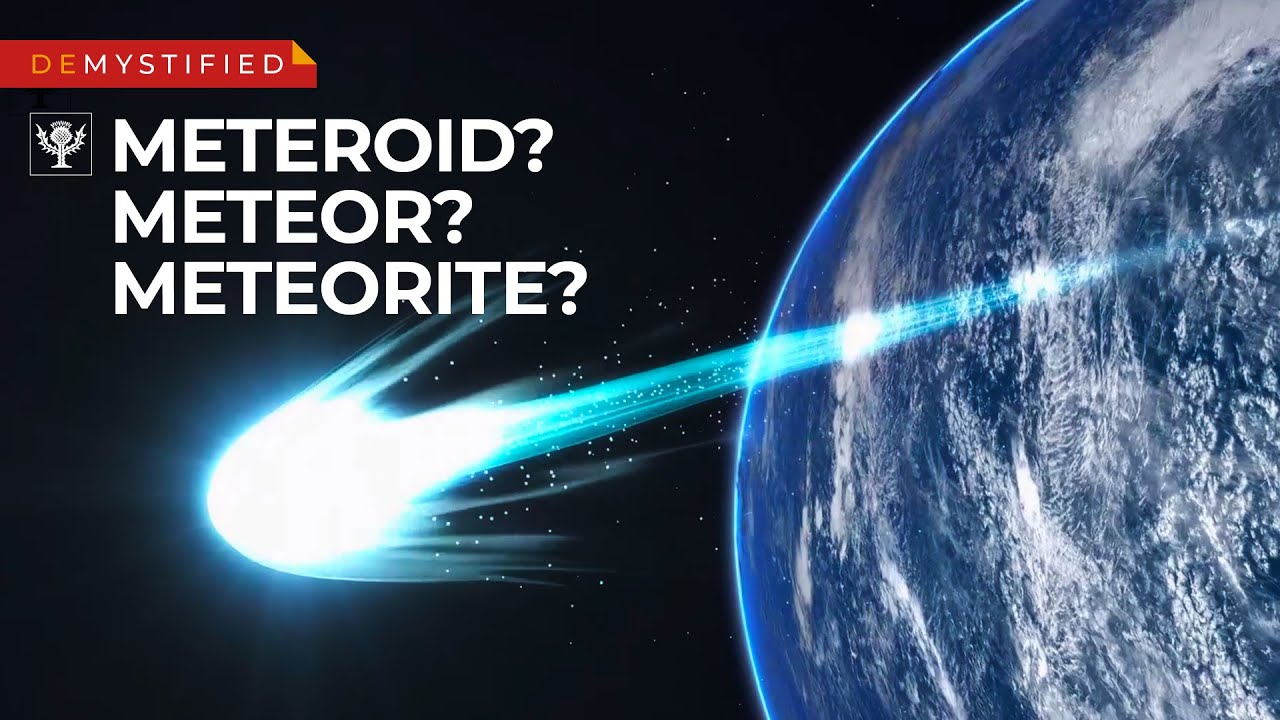 DEMYSTIFIED: What&rsquo;s the difference &mdash; meteoroids, meteors, & meteorites | Encyclopaedia Britannica