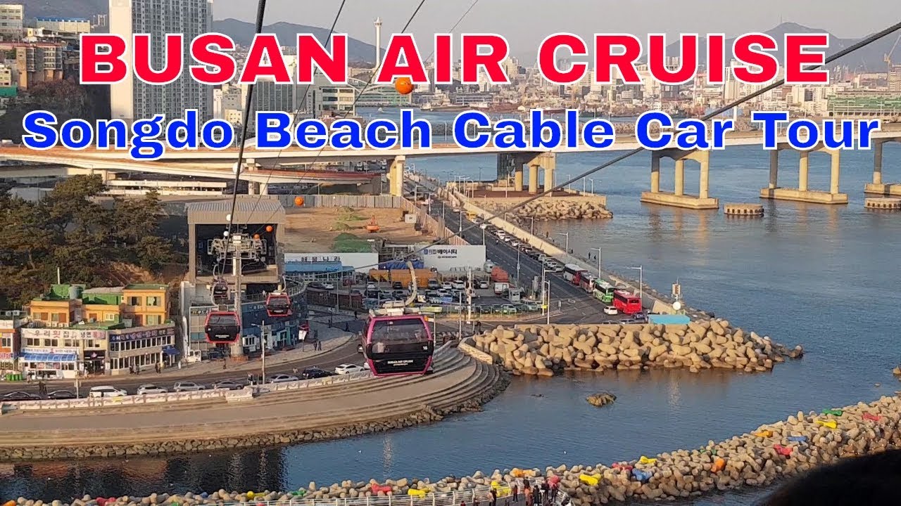 Songdo Beach Busan Air Cruise Tour || Wonderful of South Korea