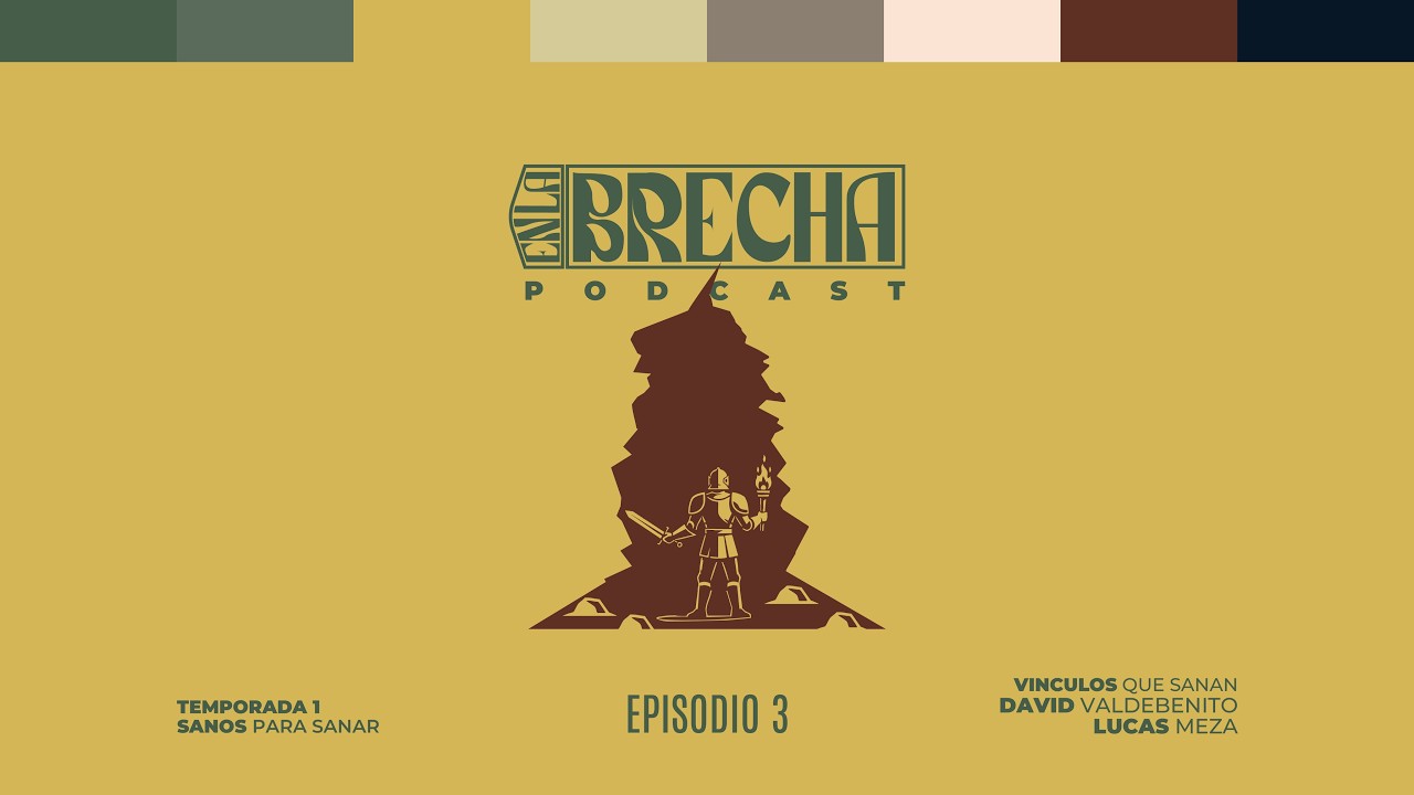 EPISODIO 3 | Amistades que sanan - David Valdebenito & Lucas Meza