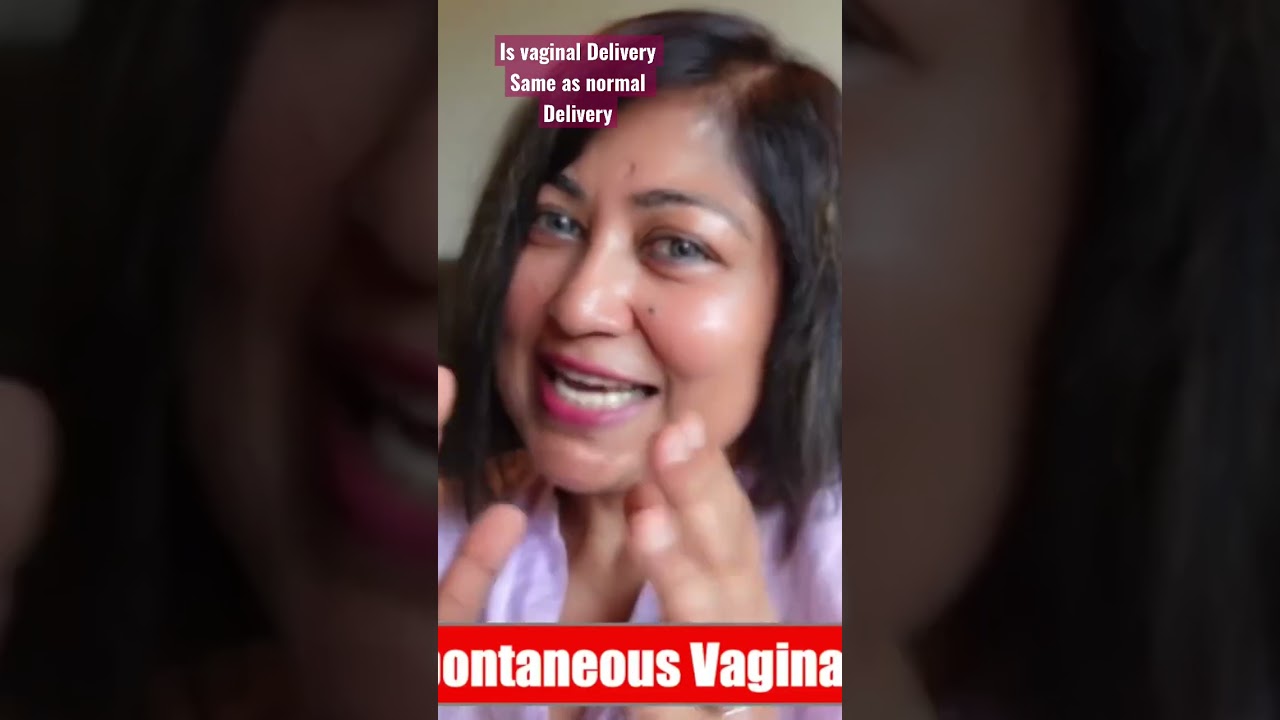 What is difference between normal delivery and vaginal delivery ?