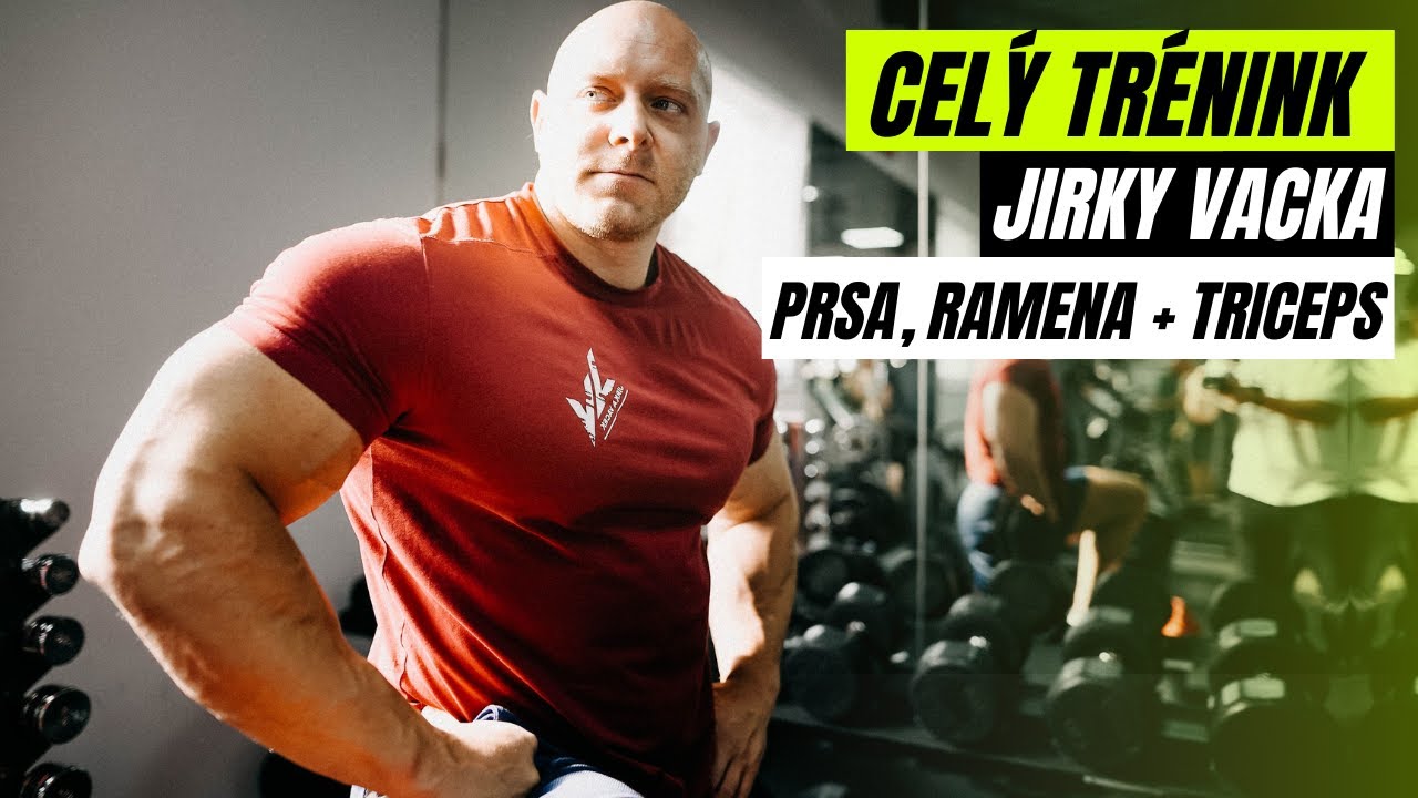 Jak trénuje Jirka Vacek | Celý trénink na prsa. Né úplně standardní trénink.
