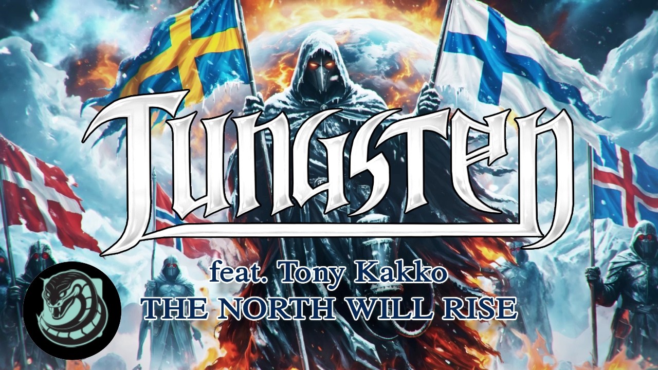 TUNGSTEN feat. Tony Kakko - The North Will Rise (Official Lyric Video)
