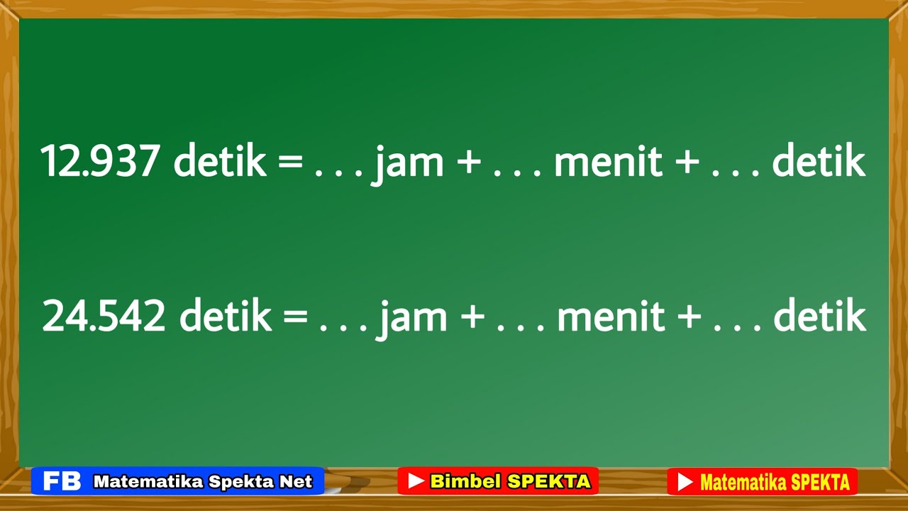 Cara Menguraikan Satuan Waktu