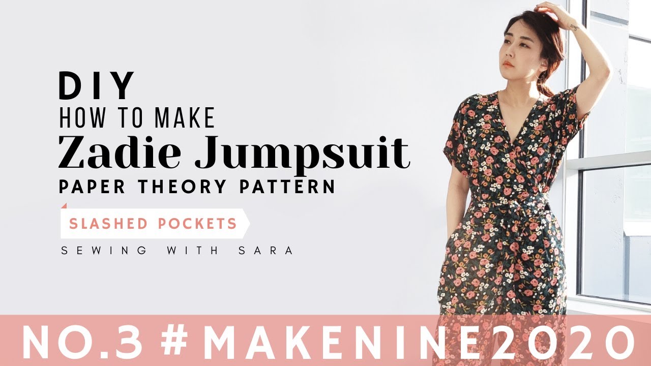 Zadie Jumpsuit (Paper Theory Patterns) Sewalong Tutorial - MakeNine No.3 | Sewing Therapy