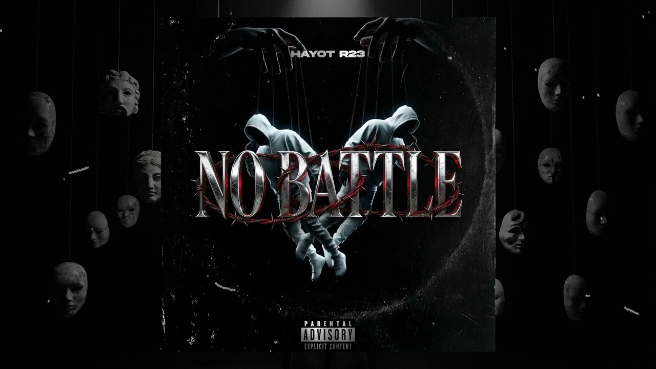 HaYoT R23 - No Battle V (Official Audio 2021)
