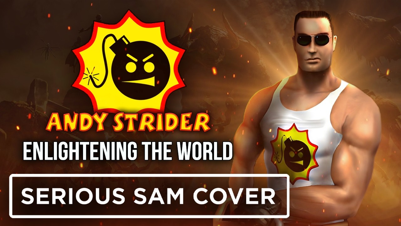 Serious Sam - Enlightening the World (Cover by Andy Strider)