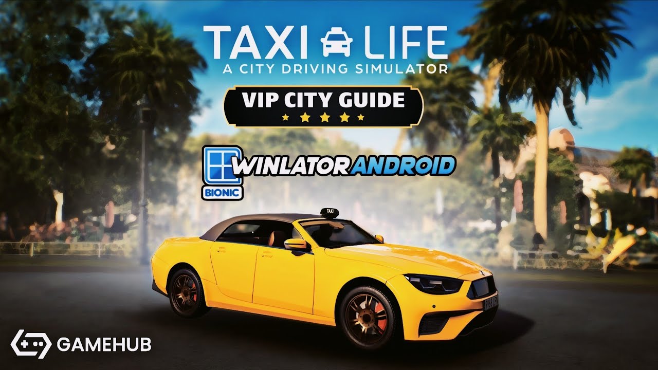 Taxi Life: A City Driving Simulator ! Gamehub Emulator ! Offline