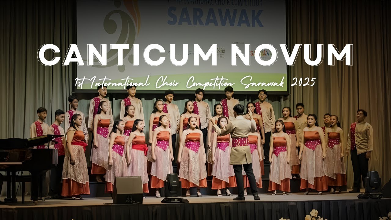 PSM ATMA JOGJA - CANTICUM NOVUM (1st International Choir Competition Sarawak 2025 )