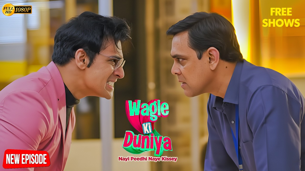 Rajesh की साज़िश और Harry की सख्त मांग | Wagle Ki Duniya New Episodes | Trending Drama |Hindi Serial