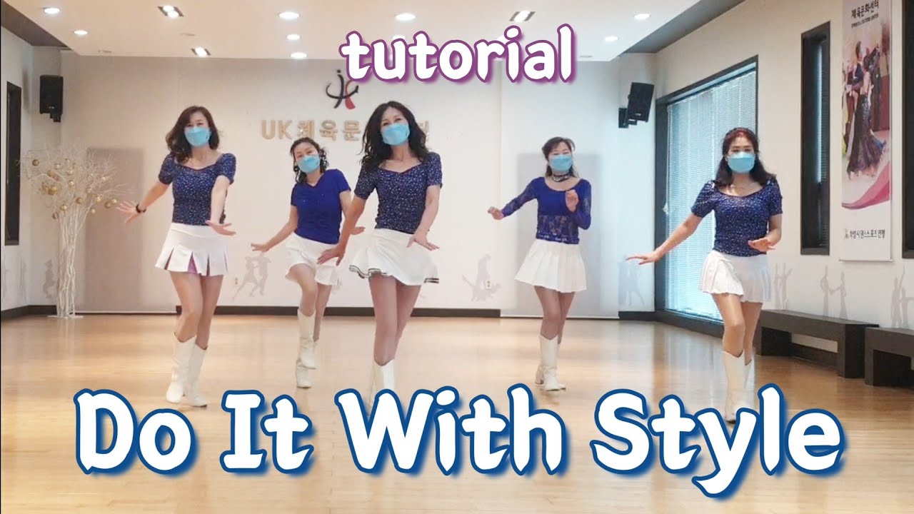 Do It With Style 울랄라~수업에 짱!(Tutorial)Count: 32 Wall: 4 Level: High Beginner