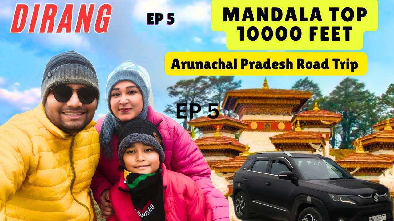 Bomdila to Dirang by Car । Dirang Homestay। Mandala Top। Arunachal Pradesh Road Trip। Better Living