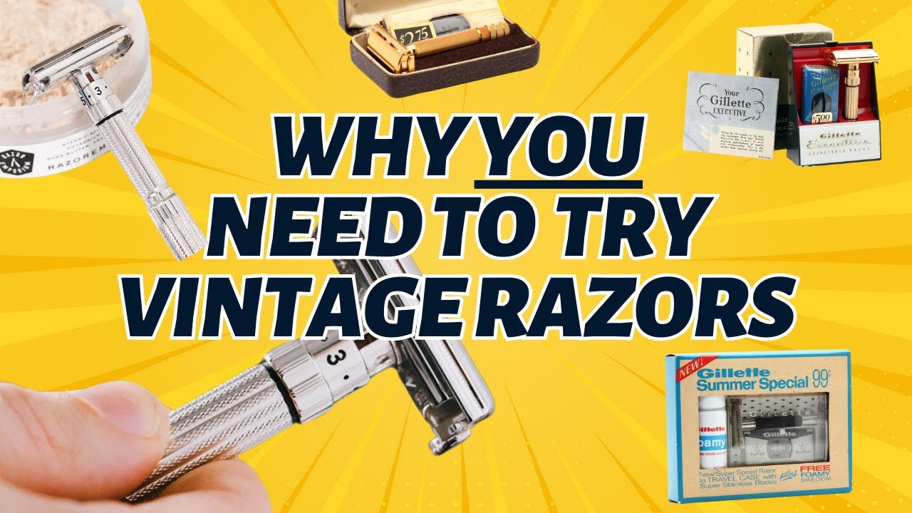 Why Everyone Should Give VINTAGE Wet Shaving Razors A Try!