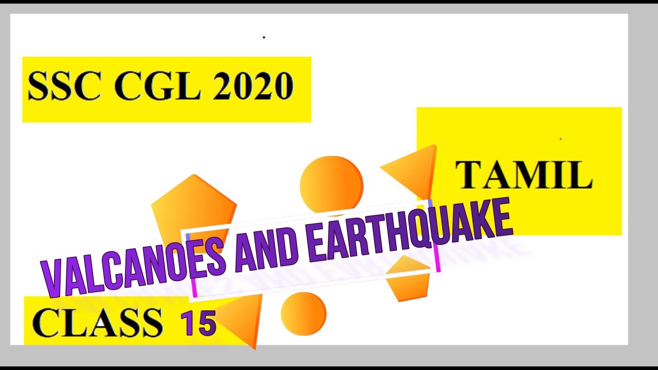 Volcanoes & Earthquake | General awareness | CLASS 15 | SSC CGL 2020 | TAMIL