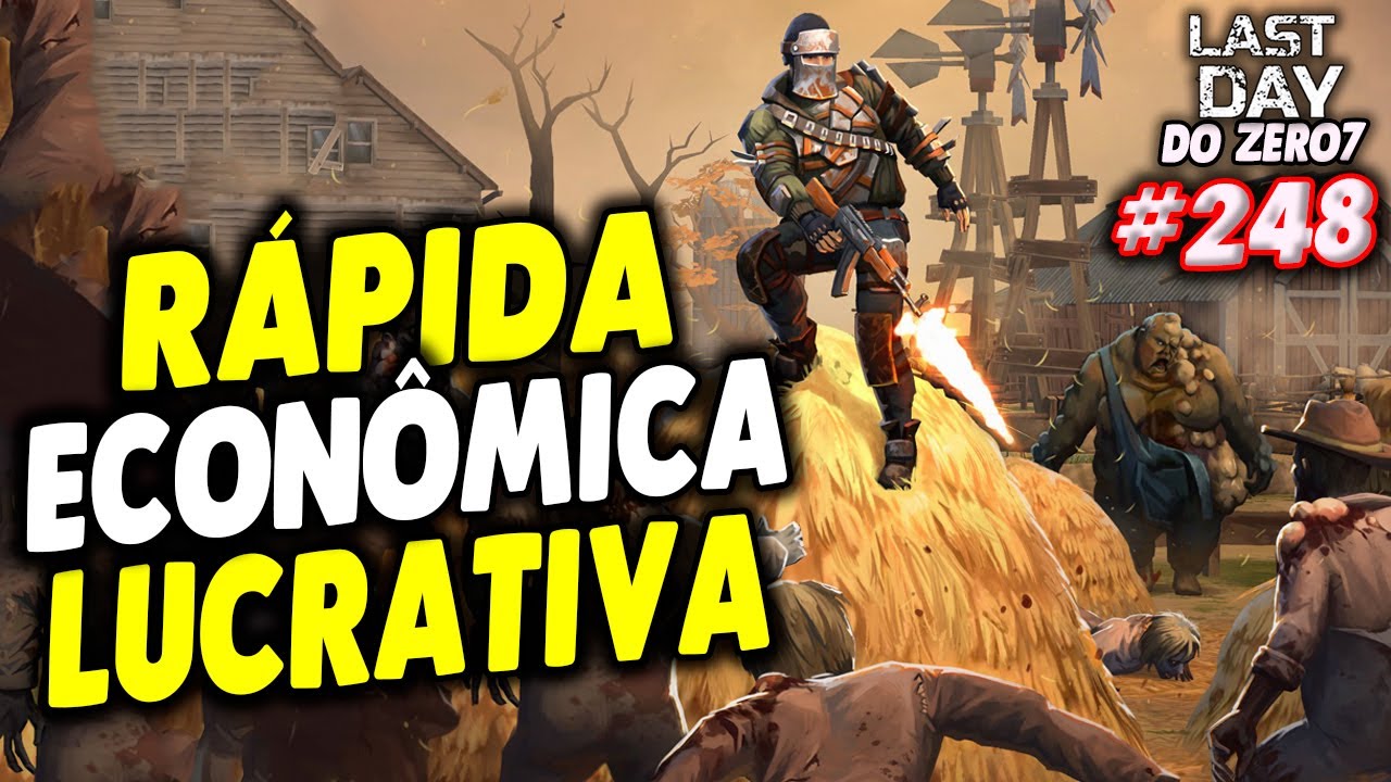 FAZENDA ECONÔMICA LUCRATIVA E RÁPIDA - LAST DAY DO ZERO 7 #248