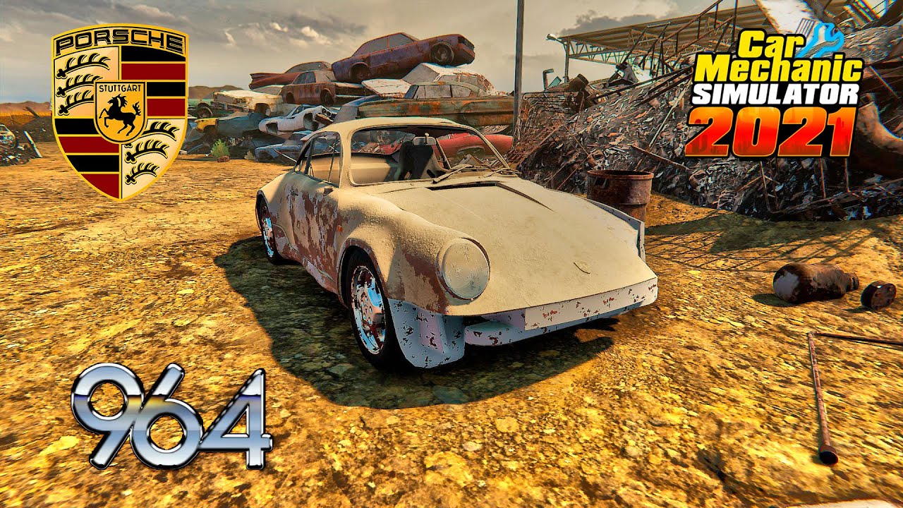 Restoration Porsche 911 (964) - Car Mechanic Simulator 2021