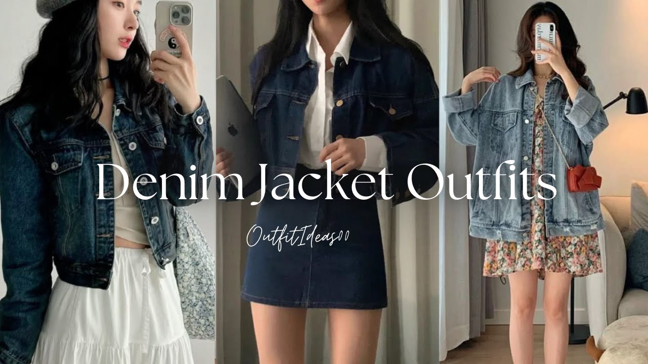 Latest Denim Jacket Outfit Ideas for Girls | How to Style a Denim Jacket