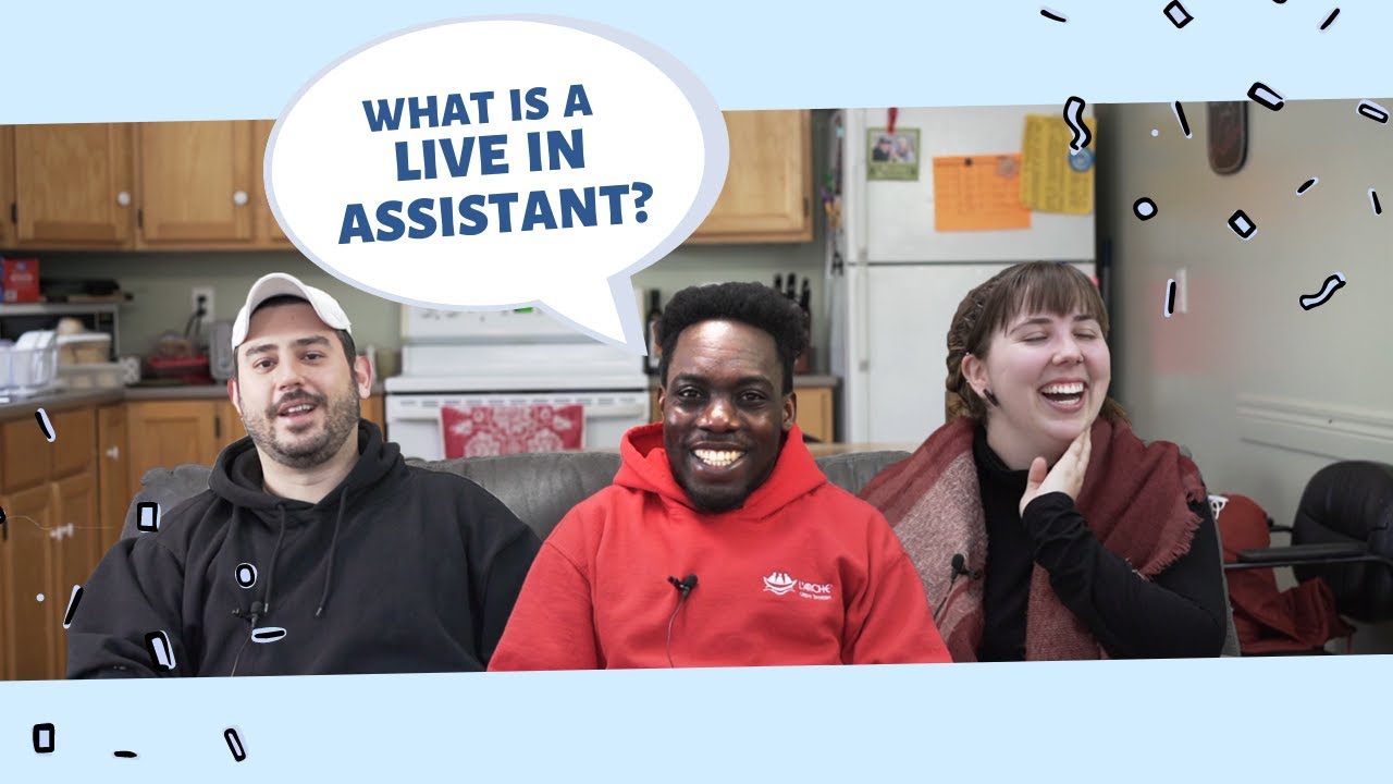 WHAT IS A LIVE IN ASSISTANT? ✨L'Arche Canada✨