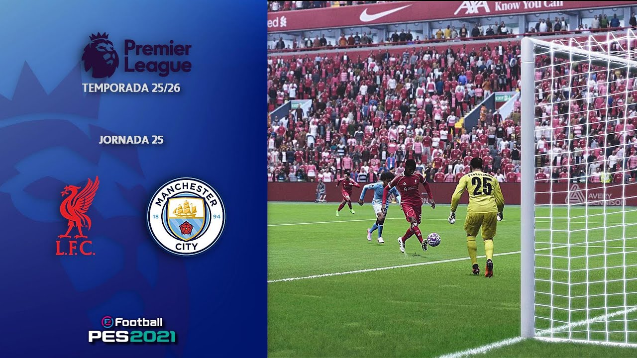 PES 2021 | Premier League 25/26 |  Jornada 25 | 🔴 Liverpool FC 🆚 🔵 Manchester City | FUMA