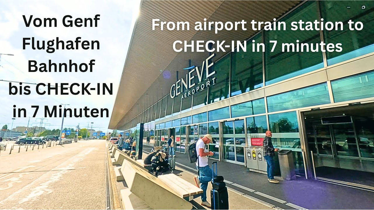 Geneva Airport, how to find CHECK-IN easily in 7 minutes