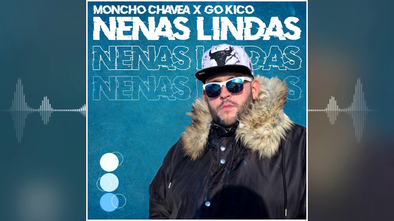 Moncho Chavea - Nenas Lindas (Audio Oficial)