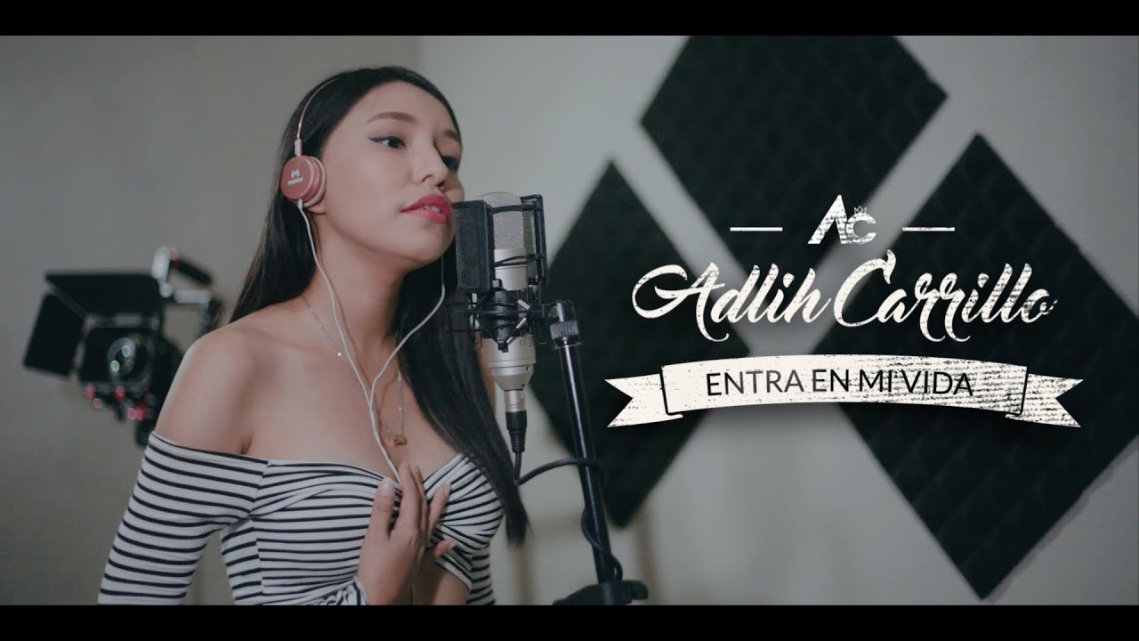Adlih Carrillo - Entra en mi Vida (Sin Bandera) Cover