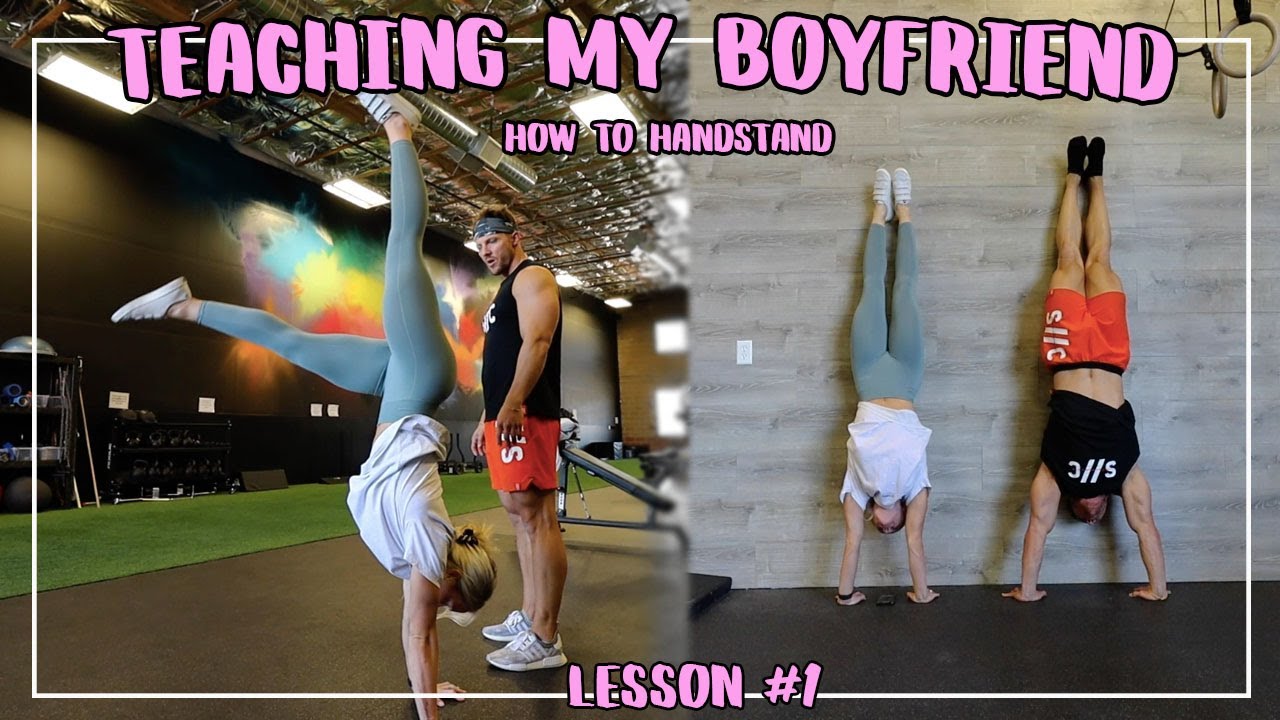 Lesson 1/3 - Teaching my bodybuilder boyfriend how to HANDSTAND