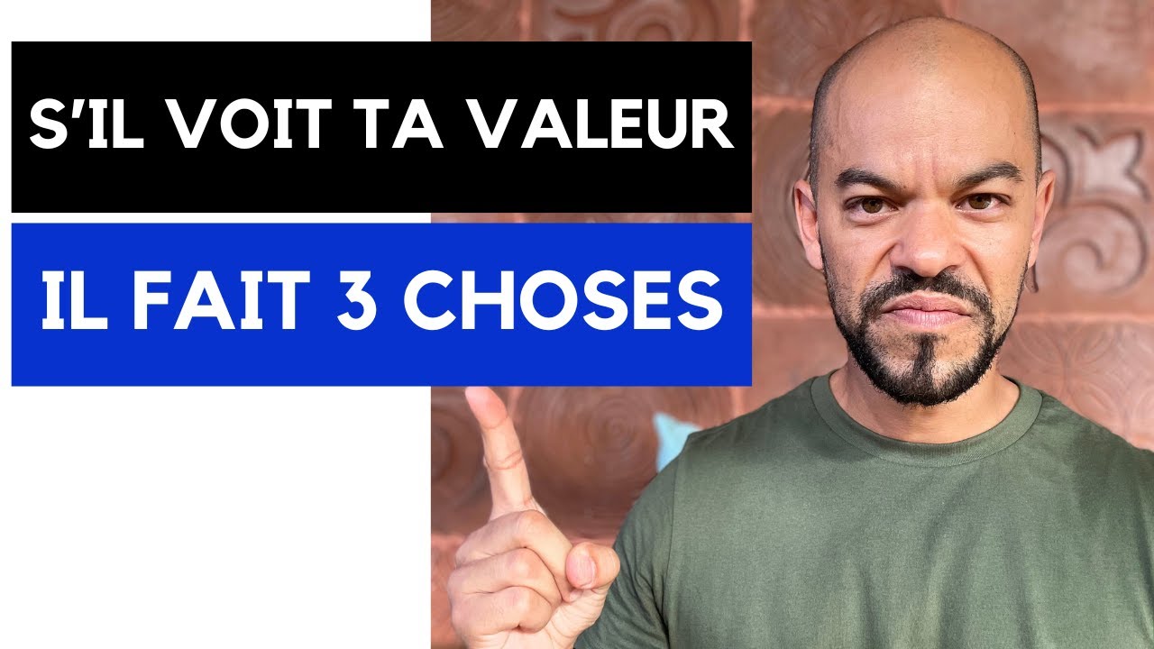 3 choses surprenantes qu'un homme évitant fait quand il voit ta valeur