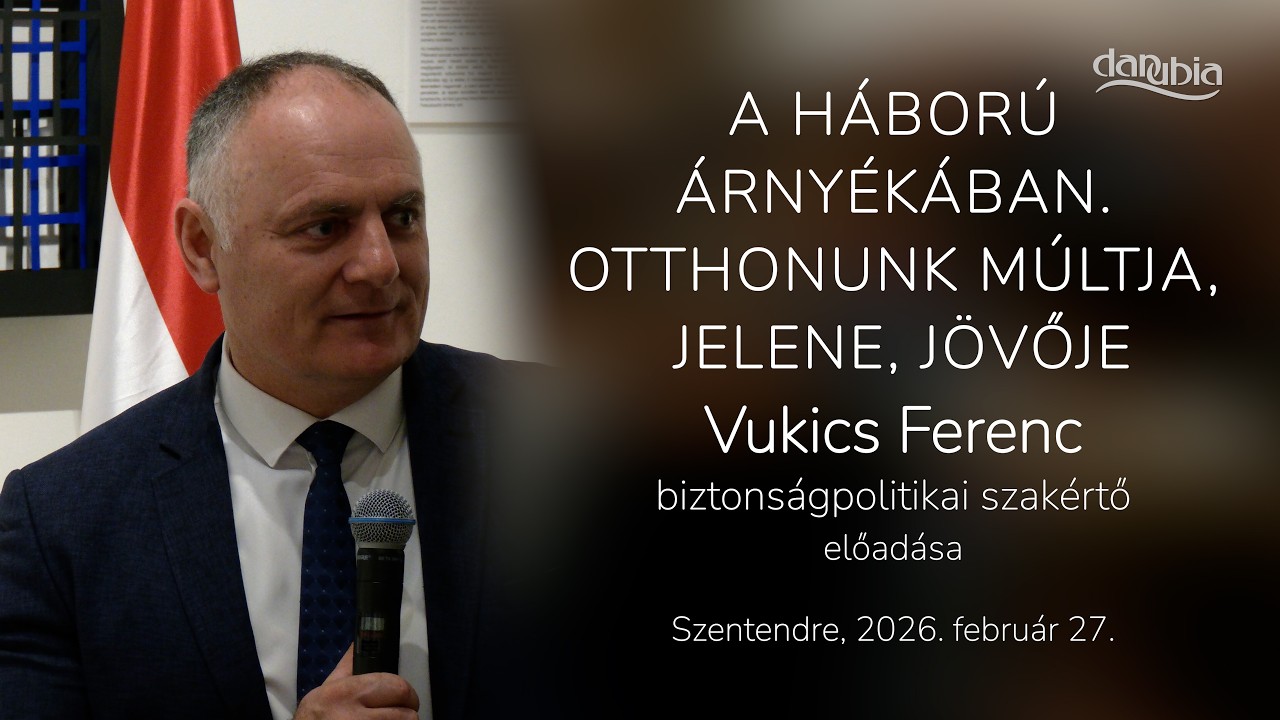 A háború árnyékában - Vukics Ferenc biztonságpolitikai szakértő előadása Szentendrén
