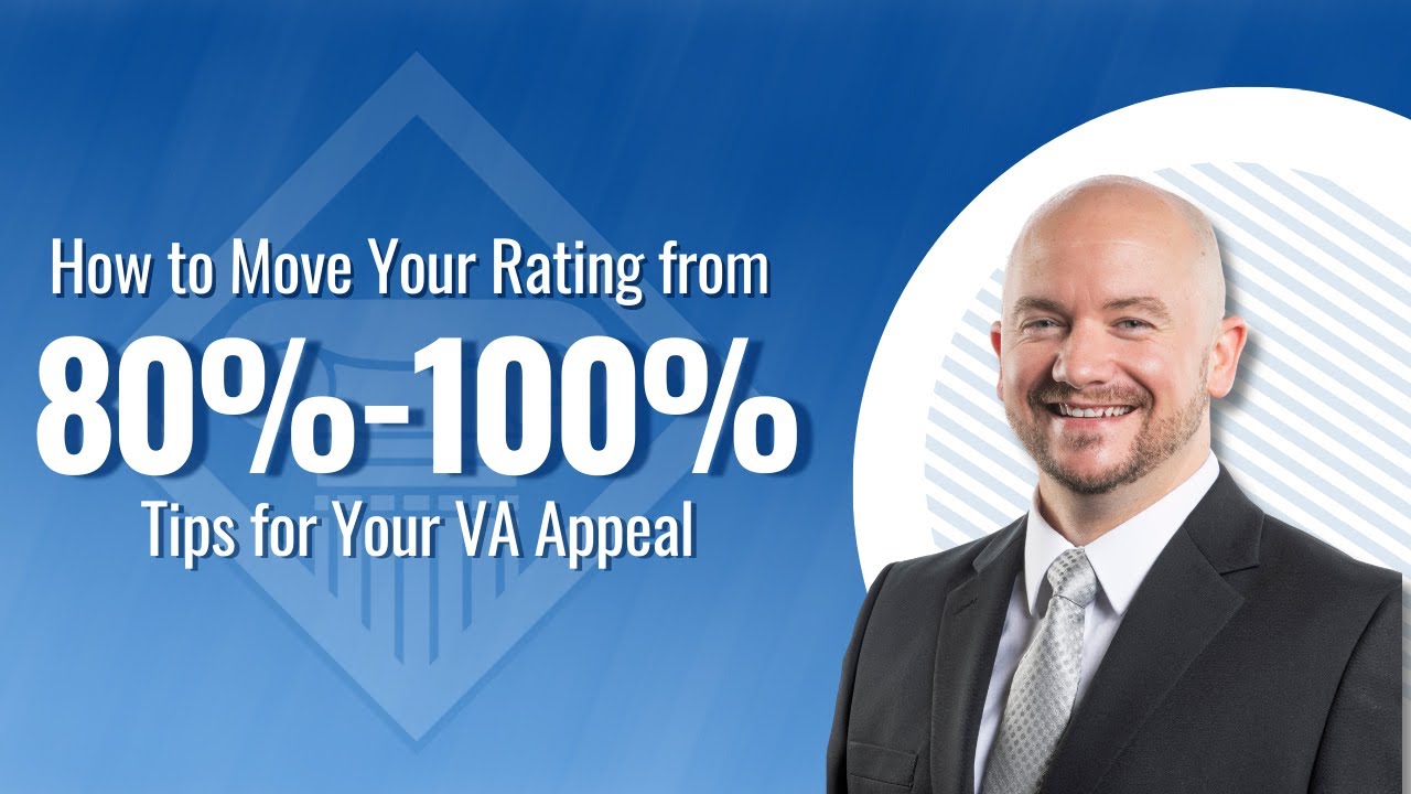 How to move your VA Disability Combined Rating from 80% to 100%