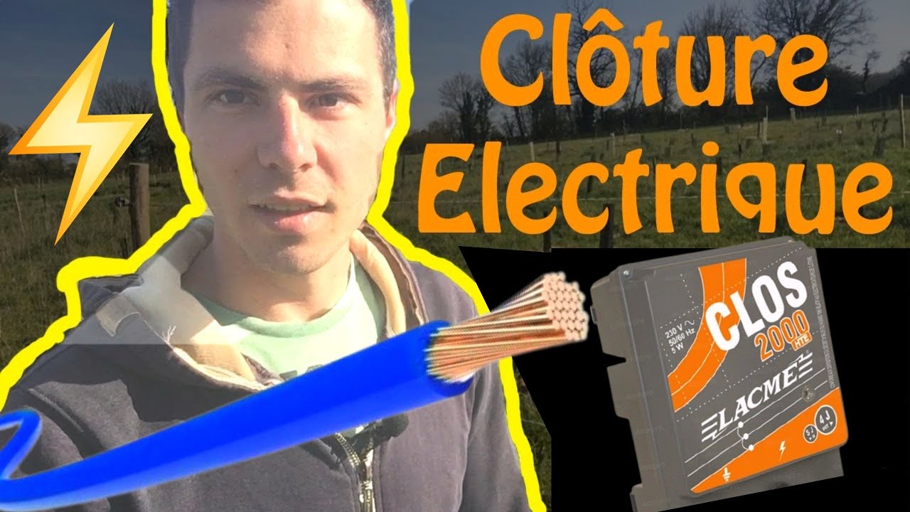 Comment Faire une Cloture Electrique ⚡ ? Batterie, Secteur, Piquet de Terre, Prise de Terre, clôture
