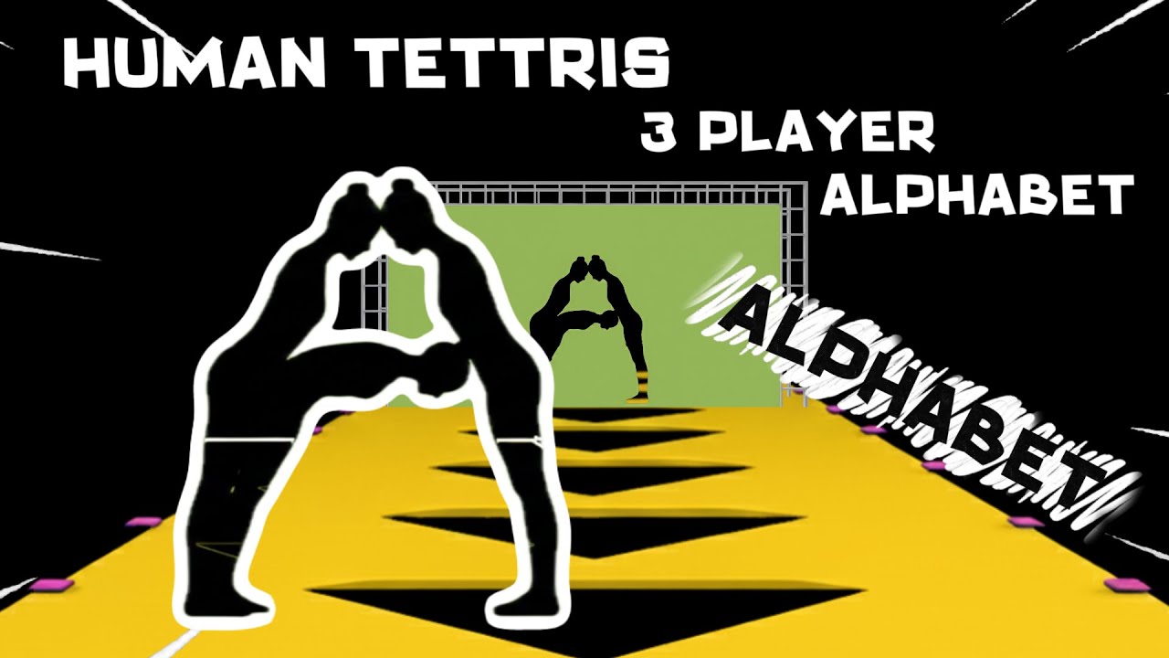 HUMAN TETRIS HARD LEVEL | Immersive Interactive Warm Up with ALPHABET #1 | 3 PLAYER