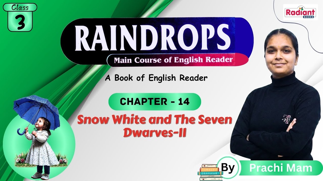 Snow White and The Seven Dwarves II | English | Chapter - 14 | Class 3 | By Prachi Mam Radiant Books